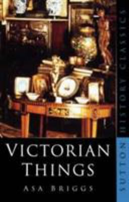 Victorian Things 0750933399 Book Cover