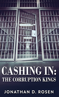 Cashing In: The Corruption Kings 4824106990 Book Cover