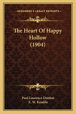 The Heart Of Happy Hollow (1904) 1163907979 Book Cover