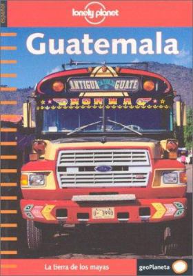 Lonely Planet Guatemala 8408036874 Book Cover