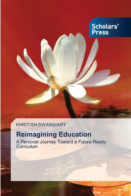 Reimagining Education 3639862716 Book Cover