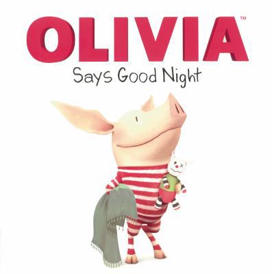 Olivia Says Good Night 0606392440 Book Cover