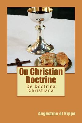 On Christian Doctrine: De Doctrina Christiana 1783362472 Book Cover