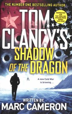 Tom Clancy's Shadow of the Dragon (Jack Ryan) 0241481651 Book Cover