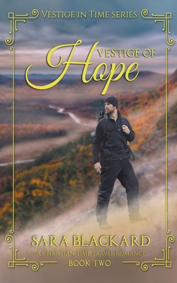 Vestige of Hope: A Christian Time Travel Romance 139324212X Book Cover