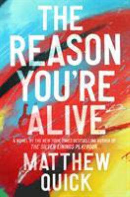 The Reason You're Alive 0062424300 Book Cover