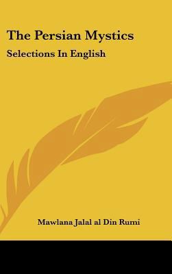 The Persian Mystics: Selections In English 1161496238 Book Cover