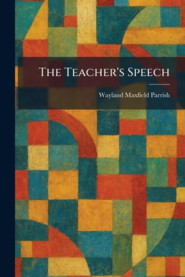 The Teacher's Speech 1026028418 Book Cover