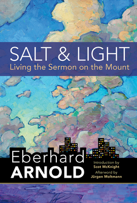 Salt and Light: Living the Sermon on the Mount 1636080715 Book Cover