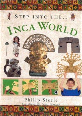Step Into the Inca World 0754804763 Book Cover