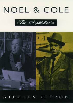 Noel and Cole: The Sophisticates 0195083857 Book Cover