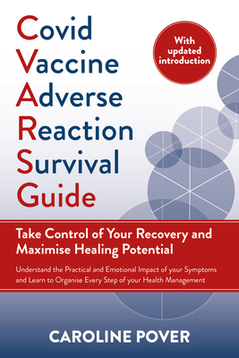 Covid Vaccine Adverse Reaction Survival Guide: ... 1915294266 Book Cover