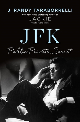 Jfk: Public, Private, Secret 125034638X Book Cover
