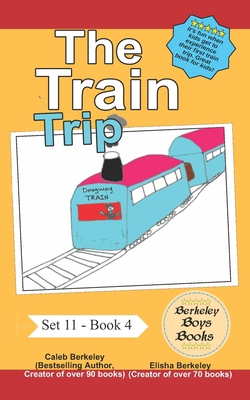 The Train Trip (Berkeley Boys Books) 177850003X Book Cover