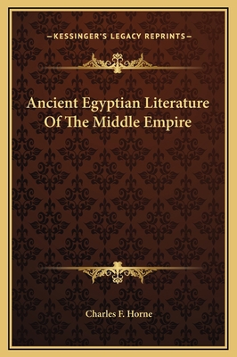 Ancient Egyptian Literature Of The Middle Empire 1169295622 Book Cover