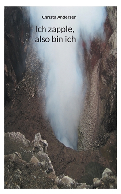 Ich zapple, also bin ich [German] 375831061X Book Cover