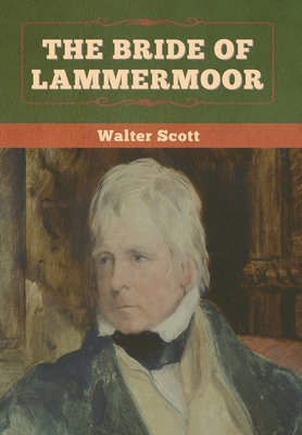 The Bride of Lammermoor 1636372031 Book Cover