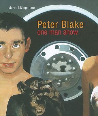 Peter Blake: One Man Show 0853319804 Book Cover