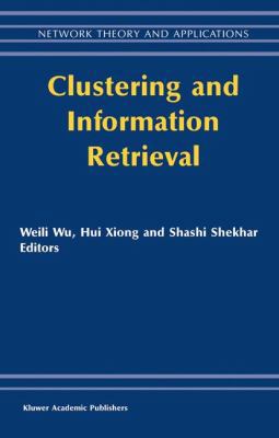 Clustering and Information Retrieval 1402076827 Book Cover