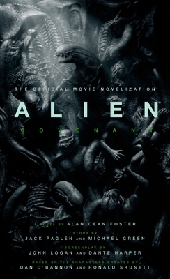 Alien: Covenant - The Official Movie Novelization 1785654780 Book Cover