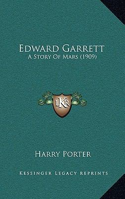 Edward Garrett: A Story Of Mars (1909) 1164214195 Book Cover
