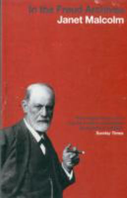 In the Freud Archives 1847085334 Book Cover