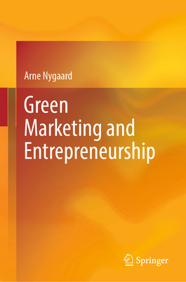 Green Marketing and Entrepreneurship 3031503325 Book Cover