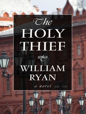 The Holy Thief [Large Print] 1410432408 Book Cover