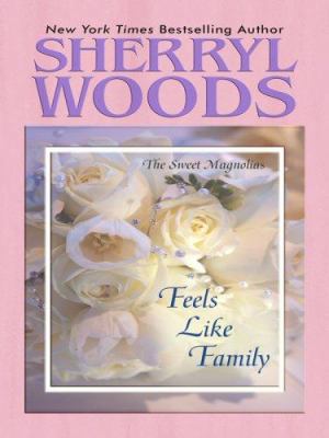 Feels Like Family [Large Print] 1597225371 Book Cover