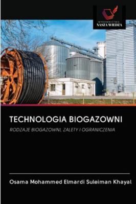 Technologia Biogazowni [Polish] 6202635827 Book Cover