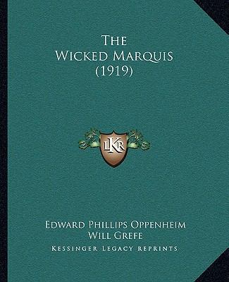The Wicked Marquis (1919) 1165113422 Book Cover