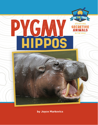 Pygmy Hippos 1534182209 Book Cover