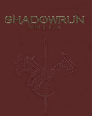 Shadowrun RPG: Run & Gun (Limited Edition) 193687699X Book Cover