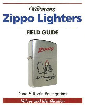 Warman's Zippo Lighters Field Guide: Values and... 0896893626 Book Cover