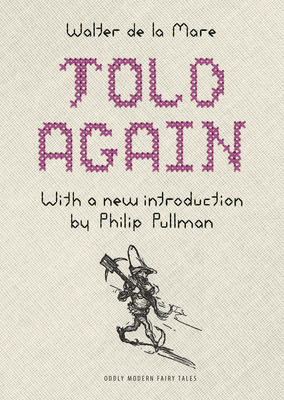 Told Again: Old Tales Told Again - Updated Edition 0691159211 Book Cover