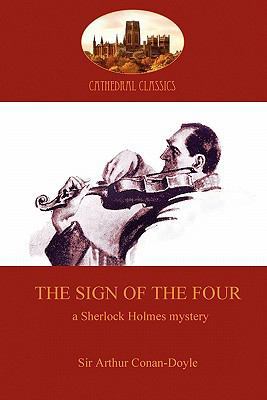 The Sign of the Four 1907523294 Book Cover