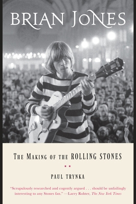 Brian Jones: The Making of the Rolling Stones 0147516455 Book Cover