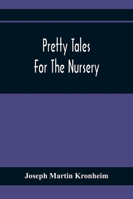 Pretty Tales For The Nursery 935436778X Book Cover