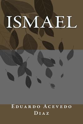 Ismael [Spanish] 1548007684 Book Cover