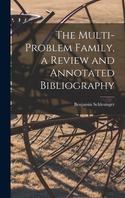 The Multi-problem Family, a Review and Annotate... 1013604911 Book Cover