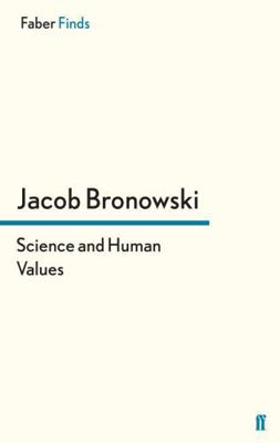 Science and Human Values 0571241905 Book Cover