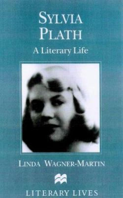 Sylvia Plath--A Literary Life 0333631153 Book Cover