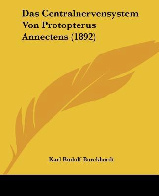 Das Centralnervensystem Von Protopterus Annecte... [German] 1120421063 Book Cover