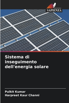 Sistema di inseguimento dell'energia solare [Italian] 6207612183 Book Cover