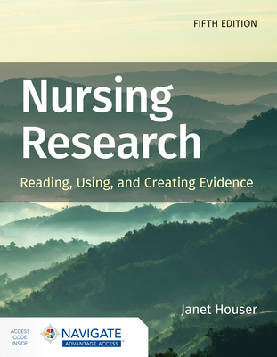 Nursing Research: Reading, Using, and Creating ... 1284226298 Book Cover