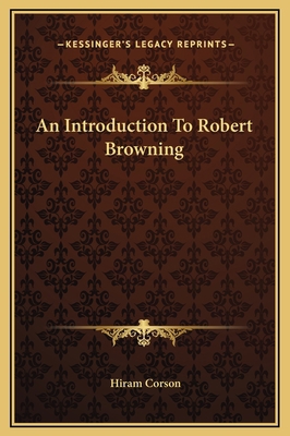 An Introduction To Robert Browning 1169345727 Book Cover