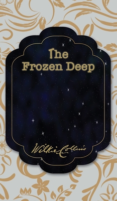 The Frozen Deep 164181781X Book Cover