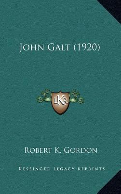 John Galt (1920) 1164220969 Book Cover