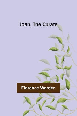 Joan, the Curate 9356372926 Book Cover