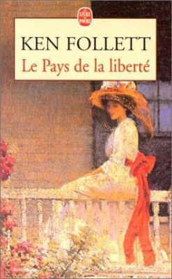 Le Pays de La Liberte [French] 2253143308 Book Cover